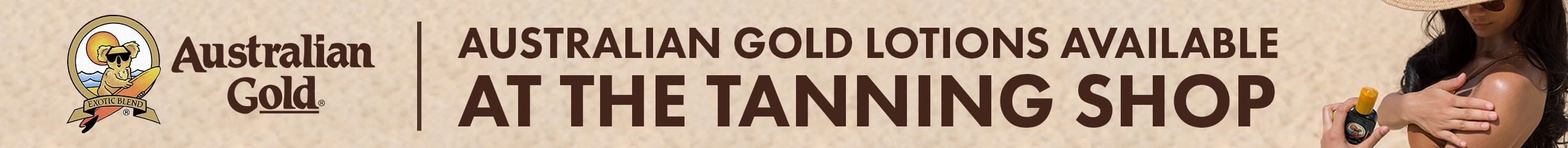 Aussie Gold available in the tanning shop banner Aussie Gold available in the tanning shop banner