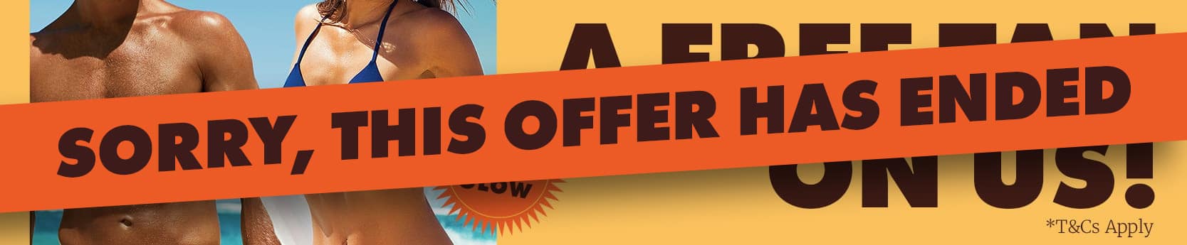 a free tan on us!